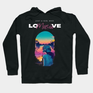Just a girl who love music cute vintage music graphic design Hoodie